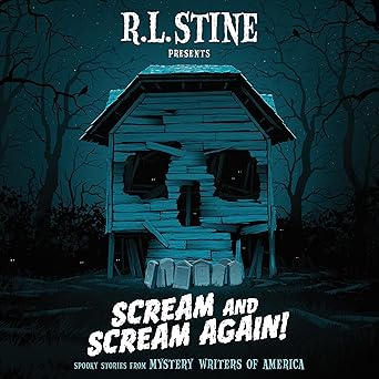 Scream and Scream Again!: Spooky Stories from Mystery Writers of America