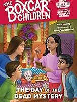 The Day of the Dead Mystery (The Boxcar Children Mysteries)