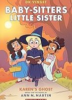 Karen's Ghost: A Graphic Novel (Baby-sitters Little Sister #11)
