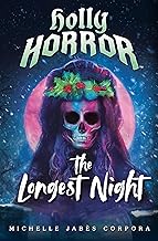 Holly Horror: The Longest Night #2