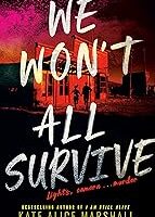 We Won't All Survive