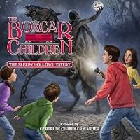 The Sleepy Hollow Mystery: The Boxcar Children Mysteries, Book 141