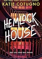 Hemlock House: A Liar's Beach Novel