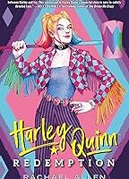 Harley Quinn: Redemption (DC Icons Series)