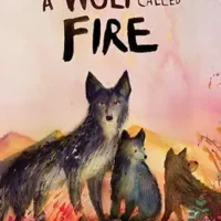 A Wolf Called Fire