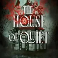 The House of Quiet