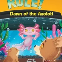 Dawn of the Axolotl: A Branches Book (Pets Rule! #9)