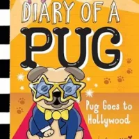 Pug Goes to Hollywood: A Branches Book (Diary of a Pug #15)