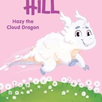 Hazy the Cloud Dragon: An Acorn Book (Dragon Hill #3)