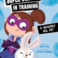 A Wickedly Evil Pet: A Branches Book (Super Villains in Training #2)