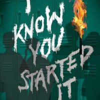 I Know You Started It (A Secrets & Lies Novel)