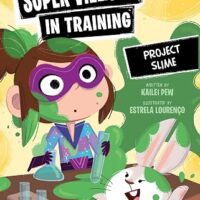 Project Slime: A Branches Book (Super Villains in Training #3)
