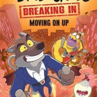 Bad Guys TV Chapter Book #2: Moving On Up