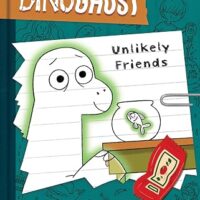 Unlikely Friends: A Branches Book (Diary of a Dinoghost #1)