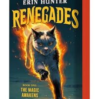 Renegades #1: The Magic Awakens: A New Magical Cat Adventure Series from the Author of Warriors