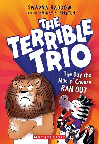 The Day the Mac ’n’ Cheese Ran Out (The Terrible Trio #2)