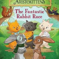 The Aristokittens #3: The Fantastic Rabbit Race