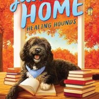 Healing Hounds (Just Like Home, Book Three)
